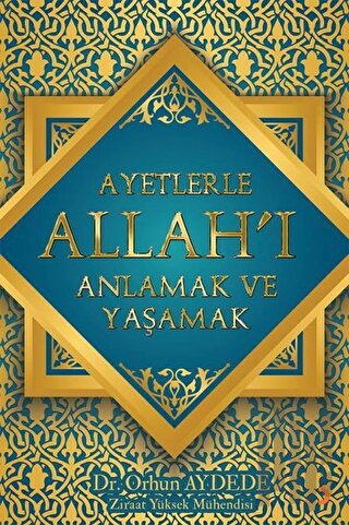 Ayetlerle Allah'ı Anlamak ve Yaşamak | Kitap Ambarı