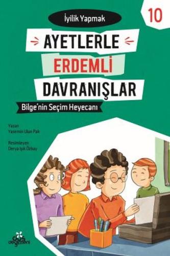 Ayetlerle Erdemli Davranışlar 10 - Bilge'nin Seçim Heyecanı | Kitap Am