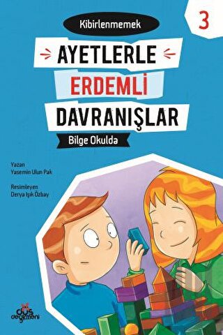 Ayetlerle Erdemli Davranışlar 3 - Bilge Okulda | Kitap Ambarı