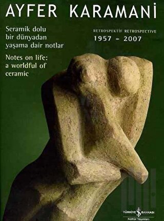 Ayfer Karamani - Retrospektif (1957 - 2007) (Ciltli) | Kitap Ambarı