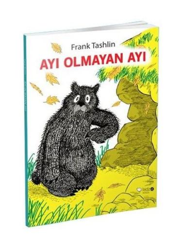 Ayı Olmayan Ayı | Kitap Ambarı