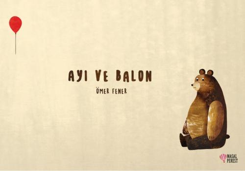 Ayı ve Balon | Kitap Ambarı