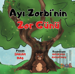 Ayı Zorbi'nin Zor Günü | Kitap Ambarı