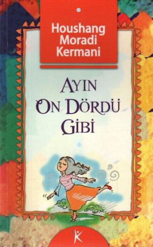 Ayın On Dördü Gibi | Kitap Ambarı