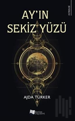 Ay'ın Sekiz Yüzü | Kitap Ambarı