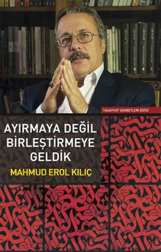 Ayırmaya Değil Birleştirmeye Geldik | Kitap Ambarı