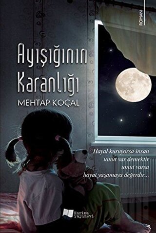 Ayışığının Karanlığı | Kitap Ambarı