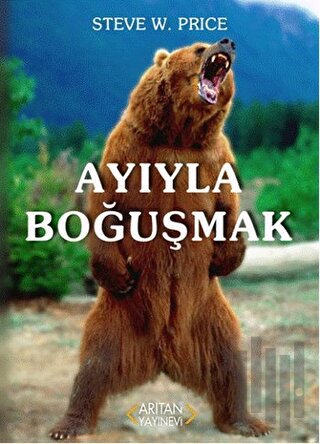 Ayıyla Boğuşmak | Kitap Ambarı