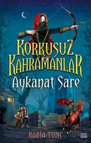 Aykanat Sare - Korkusuz Kahramanlar | Kitap Ambarı