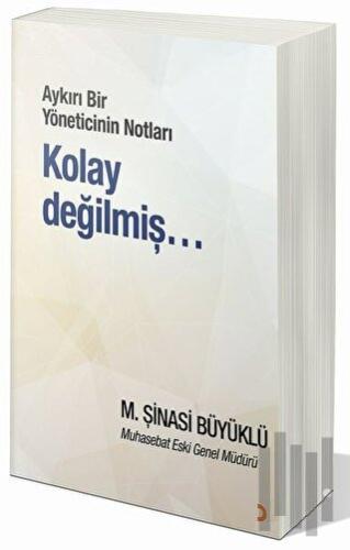 Aykırı Bir Yöneticinin Notları Kolay Değilmiş… | Kitap Ambarı