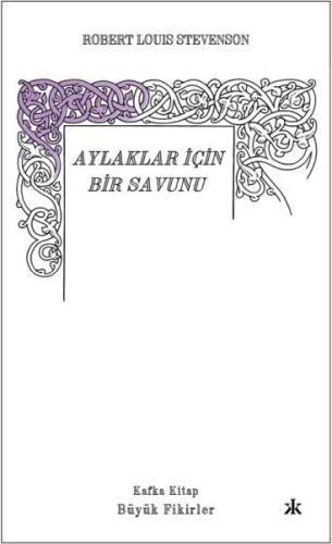 Aylaklar İçin Bir Savunu | Kitap Ambarı