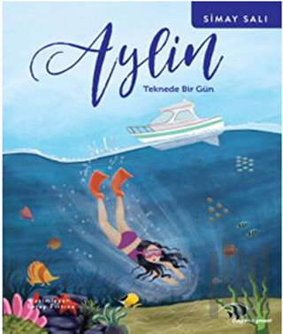 Aylin - Teknede Bir Gün | Kitap Ambarı