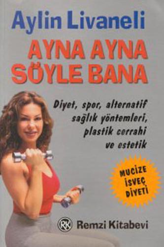 Ayna Ayna Söyle Bana | Kitap Ambarı