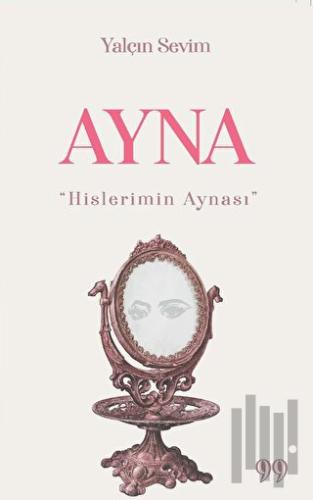 Ayna “Hislerimin Aynası” | Kitap Ambarı