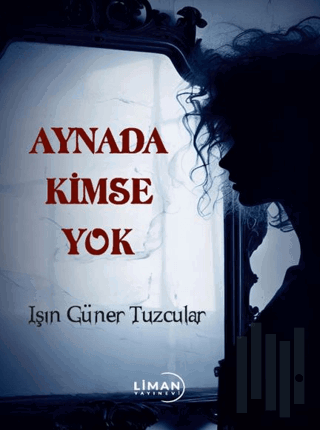 Aynada Kimse Yok | Kitap Ambarı