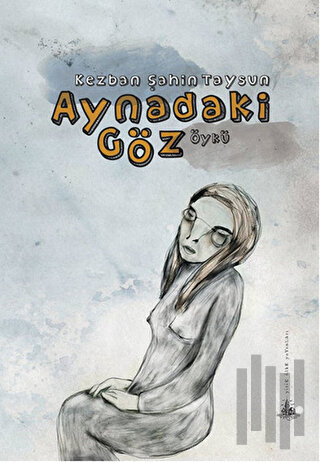 Aynadaki Göz | Kitap Ambarı