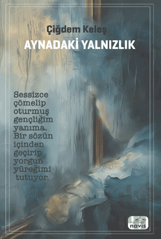 Aynadaki Yalnızlık | Kitap Ambarı