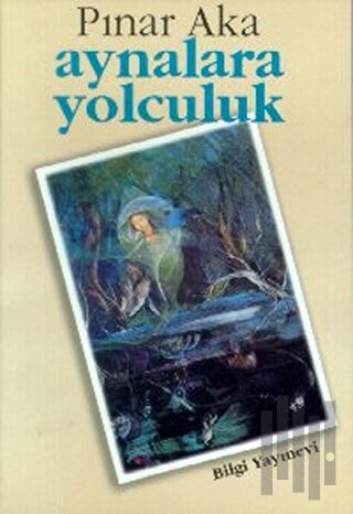 Aynalara Yolculuk | Kitap Ambarı