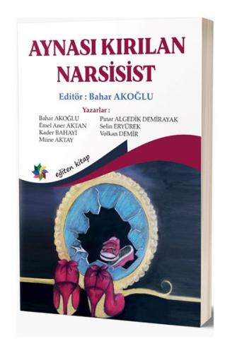 Aynası Kırılan Narsisist | Kitap Ambarı