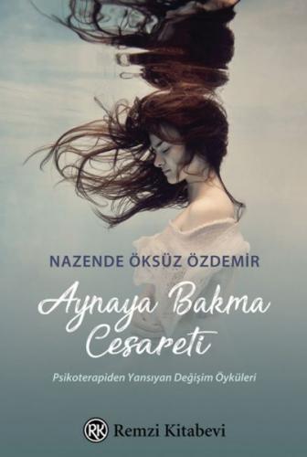 Aynaya Bakma Cesareti | Kitap Ambarı