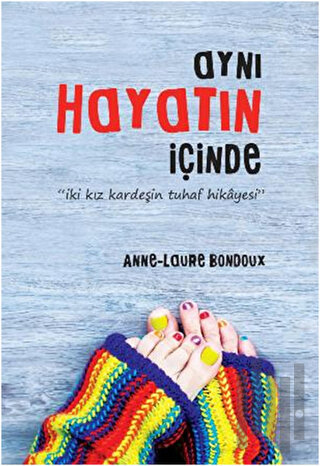 Aynı Hayatın İçinde | Kitap Ambarı