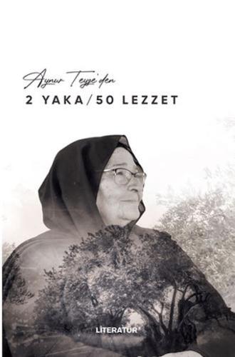 Aynur Teyze’den 2 Yaka / 50 Lezzet | Kitap Ambarı