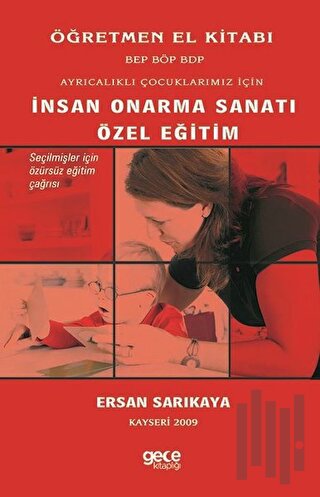 Ayrıcalıklı Çocuklarımız İçin İnsan Onarma Sanatı Özel Eğitim | Kitap 