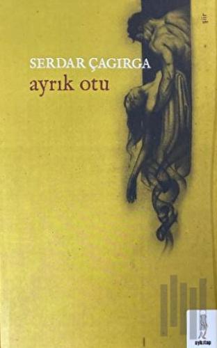 Ayrık Otu | Kitap Ambarı