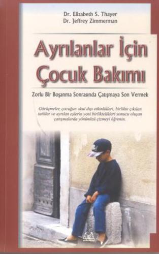 Ayrılanlar İçin Çocuk Bakımı | Kitap Ambarı