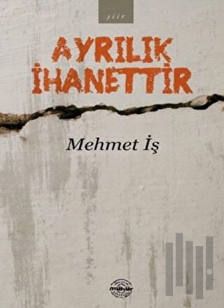 Ayrılık İhanettir | Kitap Ambarı