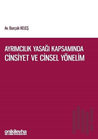 Ayrımcılık Yasağı Kapsamında Cinsiyet ve Cinsel Yönelim | Kitap Ambarı