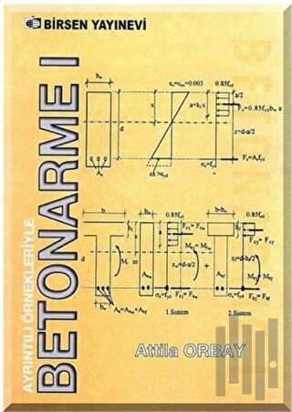 Ayrıntılı Örnekleriyle Betonarme 1 | Kitap Ambarı