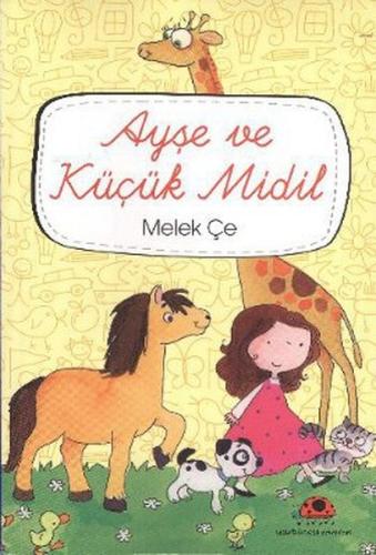 Ayşe ve Küçük Midil | Kitap Ambarı