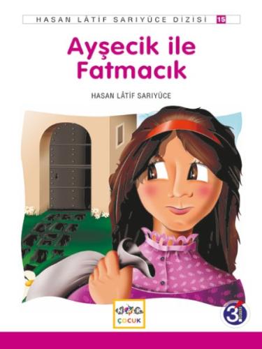 Ayşecik İle Fatmacık | Kitap Ambarı