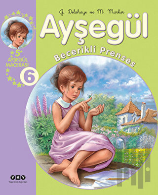 Ayşegül Becerekli Prenses 6 (Ciltli) | Kitap Ambarı