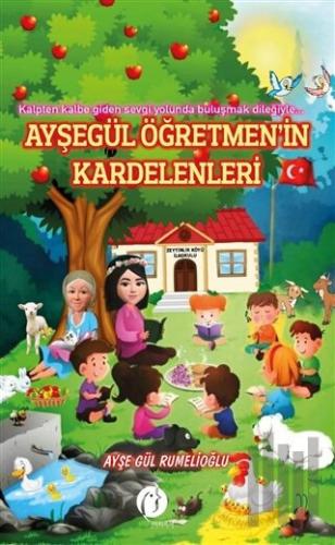 Ayşegül Öğretmen’in Kardelenleri | Kitap Ambarı