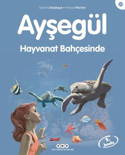 Ayşegül Hayvanat Bahçesinde | Kitap Ambarı