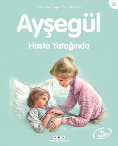 Ayşegül Hasta Yatağında | Kitap Ambarı