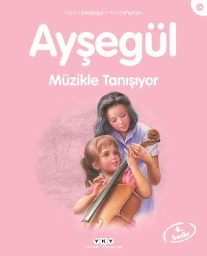 Ayşegül Müzikle Tanışıyor | Kitap Ambarı