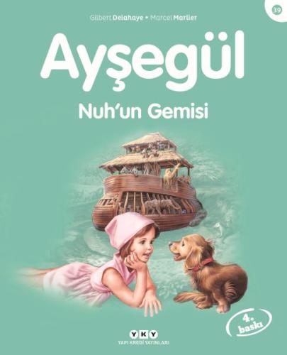 Ayşegül Nuh’un Gemisi | Kitap Ambarı