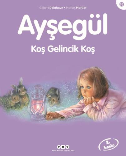 Ayşegül 56 - Koş Gelincik Koş | Kitap Ambarı