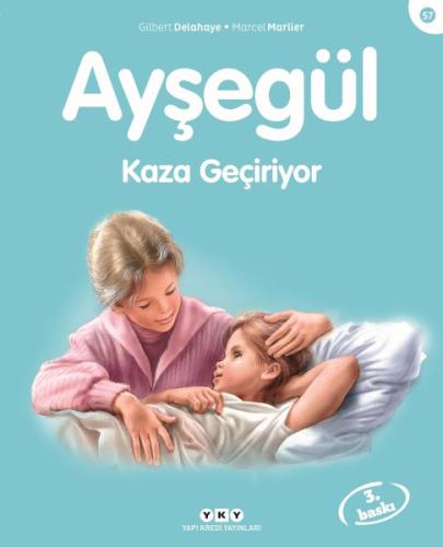 Ayşegül Kaza Geçiriyor | Kitap Ambarı