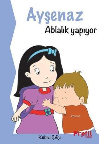 Ayşenaz Ablalık Yapıyor | Kitap Ambarı