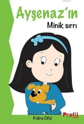 Ayşenaz’ın Minik Sırrı | Kitap Ambarı