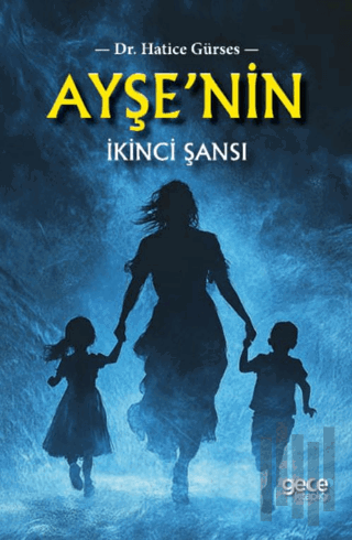 Ayşe'nin İkinci Şansı | Kitap Ambarı