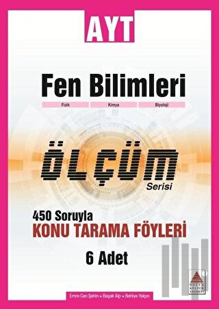 AYT Fen Bilimleri Ölçüm Serisi 450 Soruyla Konu Tarama Föyleri | Kitap