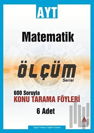 AYT Matematik Ölçüm Serisi 600 Soruyla Konu Tarama Föyleri | Kitap Amb