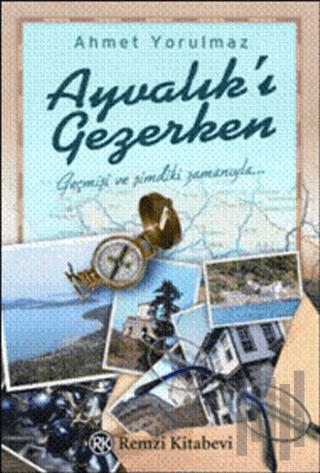 Ayvalık’ı Gezerken | Kitap Ambarı