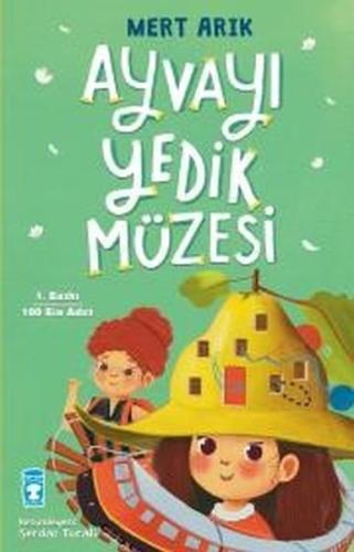 Ayvayı Yedik Müzesi | Kitap Ambarı