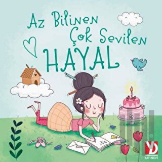 Az Bilinen Çok Sevilen Hayal | Kitap Ambarı